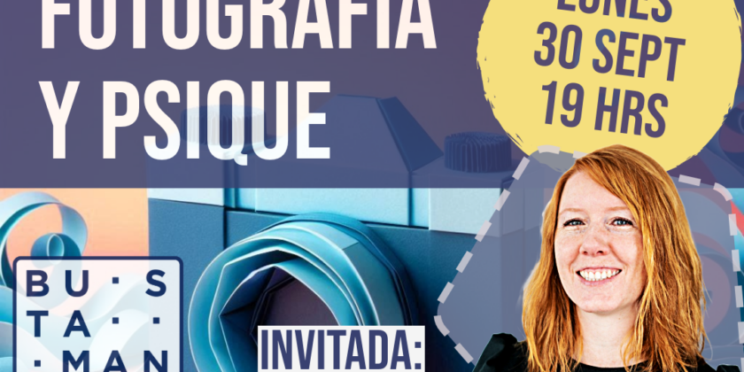 Charla: “Fotografía y Psique”