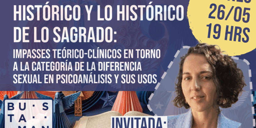 Charla: “Entre lo sagrado de lo histórico y lo histórico de lo sagrado” (María Fossatti)