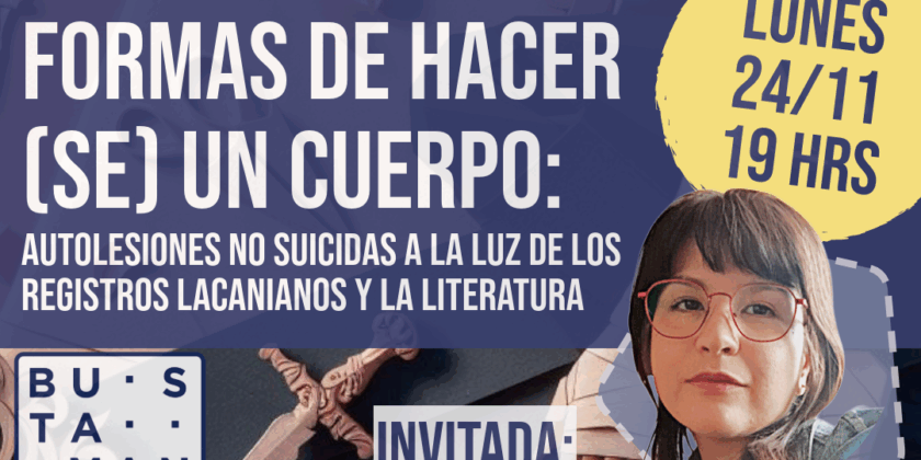Charla: “Formas de hacer (se) un cuerpo” (Valeria Zúñiga)
