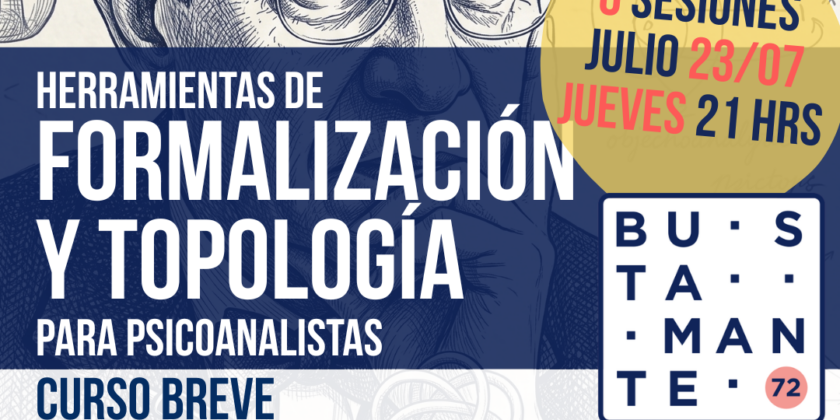 Curso: Herramientas de formalización y topología para psicoanalistas